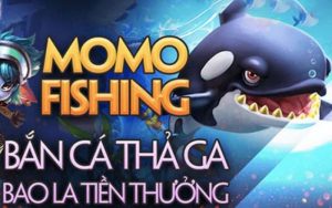 bắn cá đổi thưởng momo