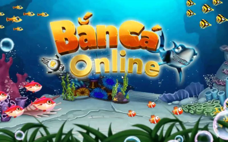 Bắn Cá Online đổi thưởng