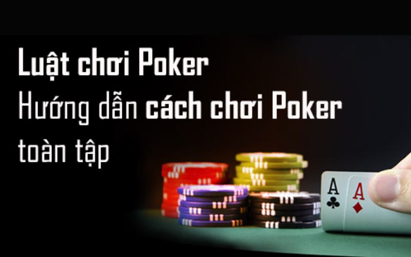 cách chơi poker