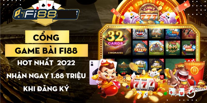 Game bài đổi thưởng qua ngân hàng - Fi88