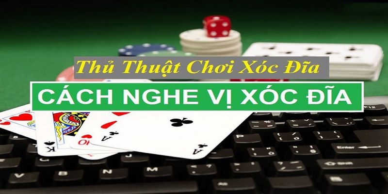 Khám phá quy tắc môn xóc đĩa