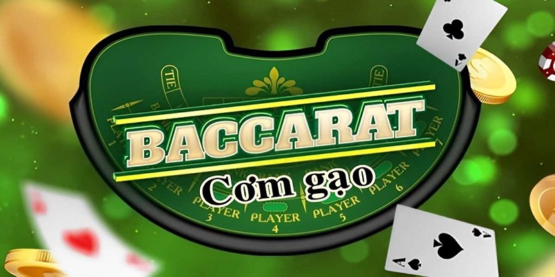 Giới thiệu về game Baccarat cơm gạo